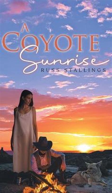 A Coyote Sunrise, Russ Stallings | 9781647534141 | Livres | bol