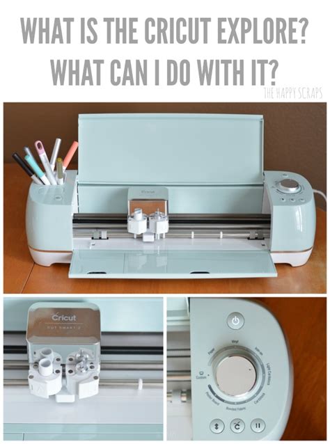 What is the Cricut Explore Machine? - The Happy Scraps