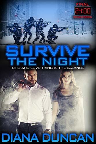 Survive the Night (24 Hours - Final Countdown Book 1) by Diana Duncan ...