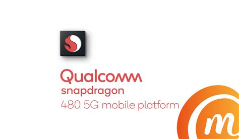 Is Snapdragon 480 good, and which phones have it? - MobilityArena