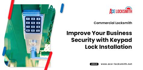 Improve Your Business Security With Keypad Lock Installation