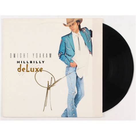 Dwight Yoakam Signed "Hillbilly Deluxe" Vinyl Record Album (JSA COA ...