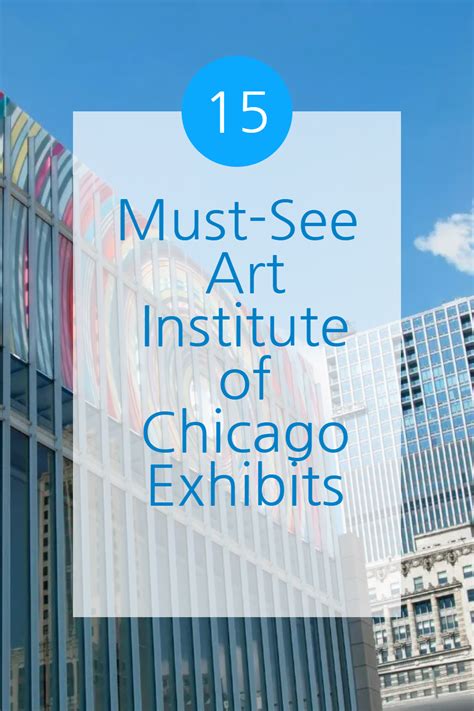 Best 12 15 Must-See Art Institute of Chicago Exhibits – Artofit