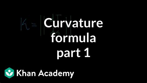 Curvature formula, part 1 - YouTube