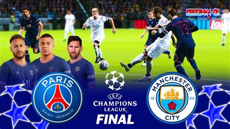 PSG vs Manchester City - Final UEFA Champions League 2022 - Match eFootball PES 2021 - YouTube