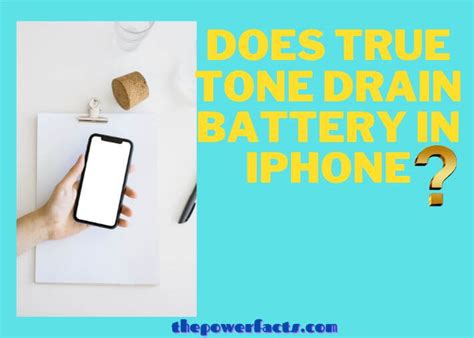 Does True Tone Drain Battery in iPhone (In Details) - The Power Facts