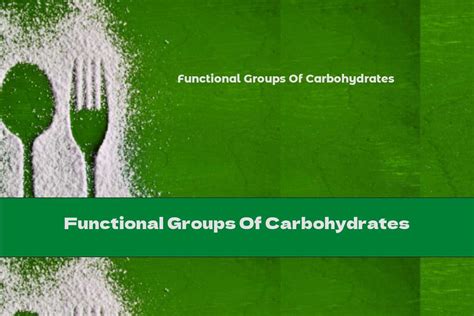 Functional Groups Of Carbohydrates - This Nutrition