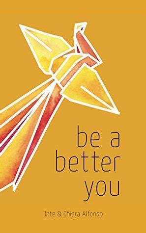 Be a Better You by Inte | Goodreads