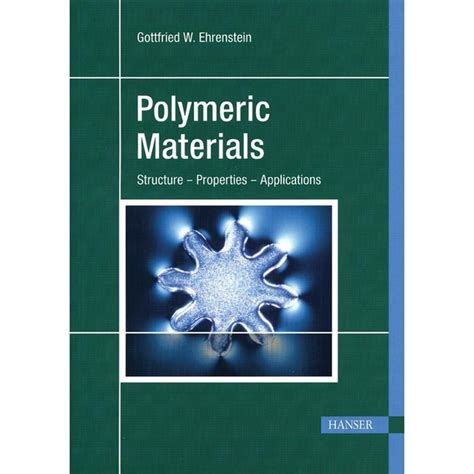 Polymeric Materials : Structure, Properties, Applications (Paperback) - Walmart.com - Walmart.com