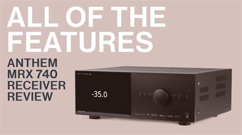 Anthem MRX 740 Receiver Review - YouTube