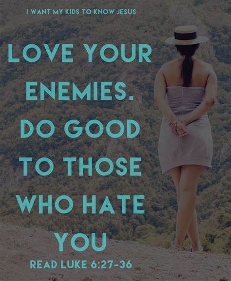 Luke 6:27-36 | Christian bible, Luke 6 27, Love your enemies