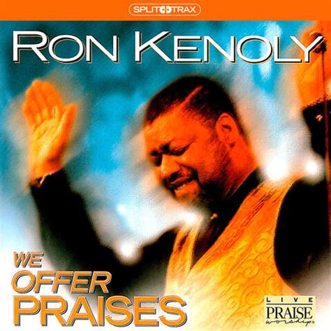 Stream Free Music from Albums by Ron Kenoly | iHeart