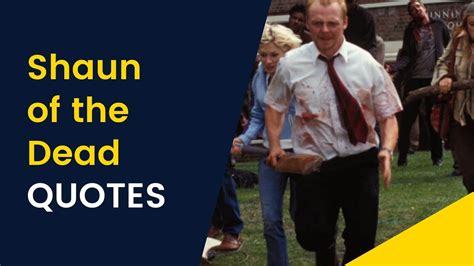 Top 10 Shaun of the Dead Quotes from the Movie - Moovaapi