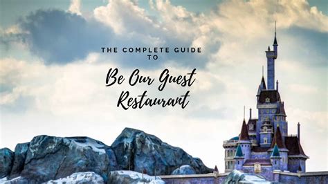 Be Our Guest Restaurant: A Magical Dining Experience