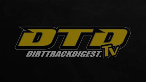 DirtTrackDigest.TV - If It's On Dirt...It's On Dirt Track Digest TV