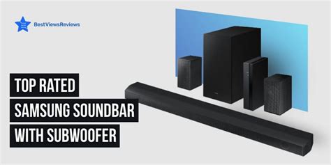 Best Samsung Soundbar with Subwoofer in 2023 - Bestviewsreviews