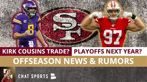 49ers Trade Rumors & News On Kirk Cousins, 2021 NFL Playoffs & Jerick ...