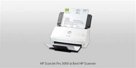 6 Best HP Scanners in 2024: Updated Ranking & Models