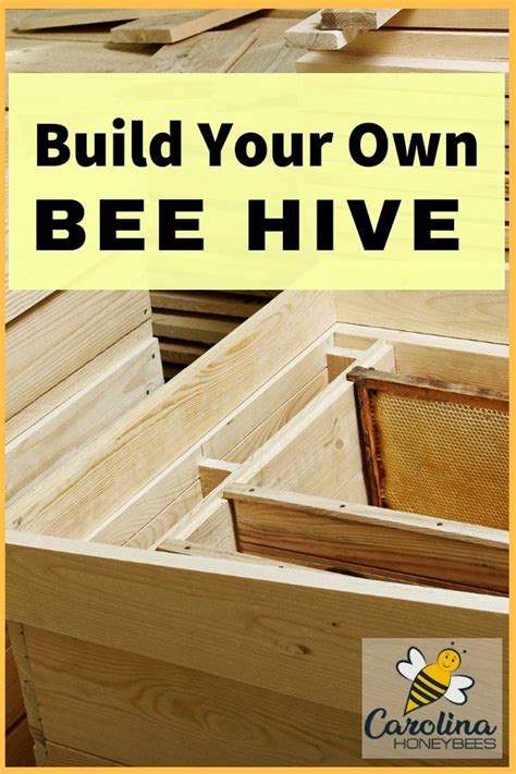 How to Build a Beehive of Your Own - Carolina Honeybees | Bee keeping ...