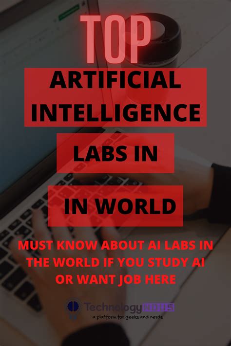 Top artificial intelligence research labs in the world – Artofit