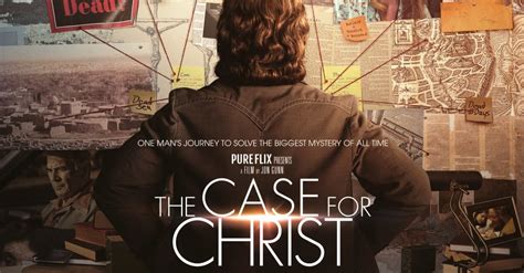 The Case For Christ (2017) Movie – Making Memories Out Of Meaning