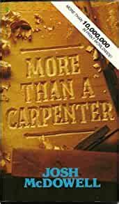 More Than A Carpenter: Amazon.com: Books