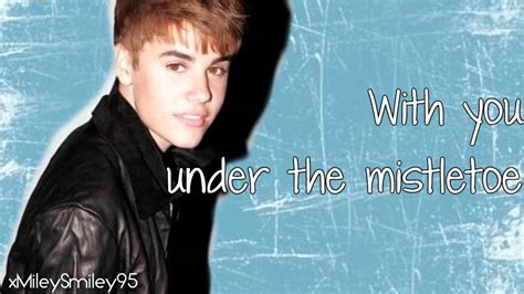 Justin Bieber - Mistletoe (with lyrics) - YouTube