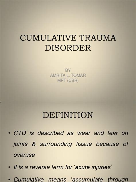 cumulative trauma disorder | Musculoskeletal System | Medicine