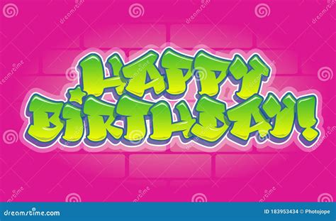 Happy Birthday Graffiti Congratulation Card Stock Vector - Illustration of lime, style: 183953434