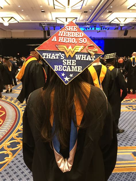 Grad cap "She needed a hero, so that's what she became" Wonder Woman #wo… | Graduation cap ...