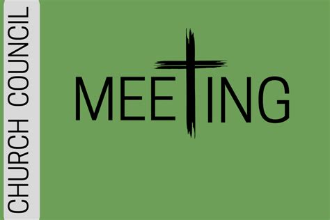 Church Council Meeting (from Canva) | Crossings | The Crossings Community