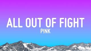 Pink All Out Of Fight Lagu MP3 & MP4 Video