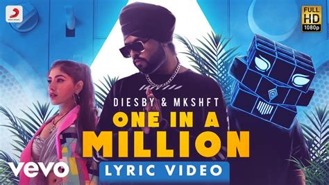 ONE IN A MILLION (TITLE) LYRICS - MKSHFT, Diesby - One In a Million (2019) | LyricsBogie