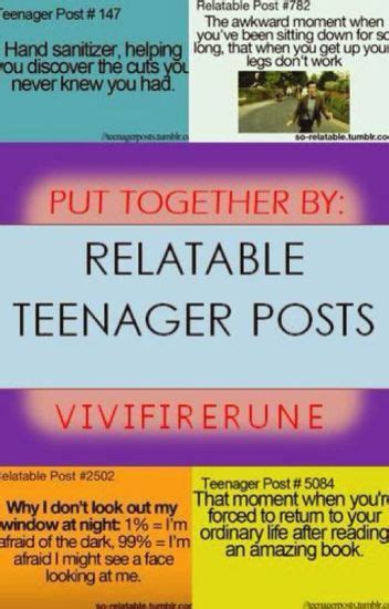 Relatable Teenager Posts - Vivi - Wattpad