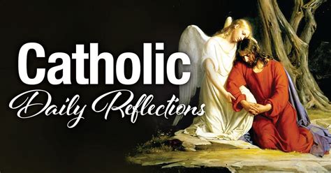 Catholic Daily Reflections on the Gospel- From "My Catholic Life!"