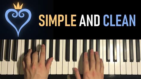 Kingdom Hearts - Simple and Clean (Piano Tutorial Lesson) - YouTube