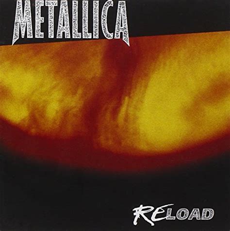 Reload : Metallica