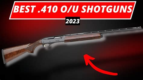 The BEST .410 Over/Under Shotguns In 2023! - YouTube