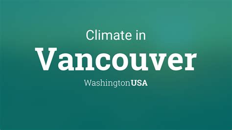 Climate & Weather Averages in Vancouver, Washington, USA