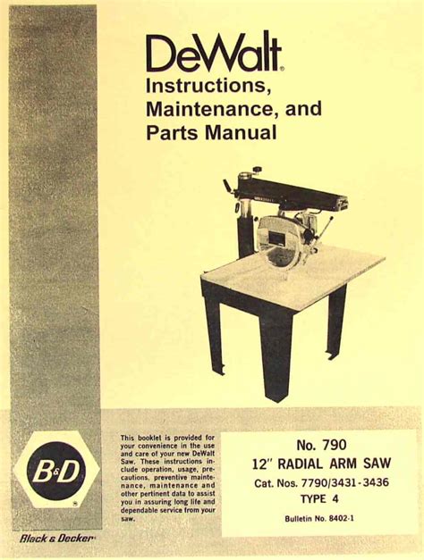 DEWALT 790 12-Inch Radial Arm Saw Owner's Instructions and Parts Manual ...