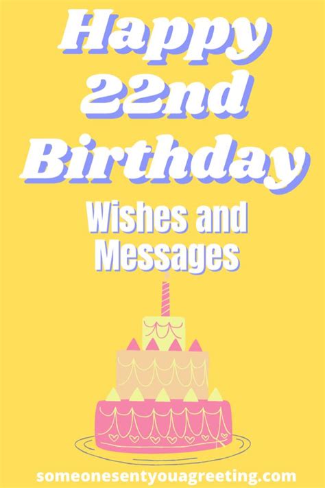 Happy 22nd Birthday Wishes and Messages (with Images) - Someone Sent You A Greeting