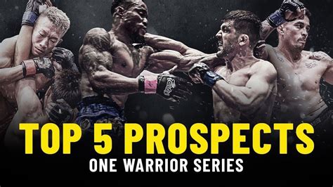 Top 5 ONE Warrior Series Prospects - ONE Championship – The Home Of Martial Arts