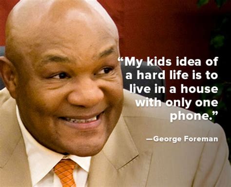 George Foreman Quotes. QuotesGram