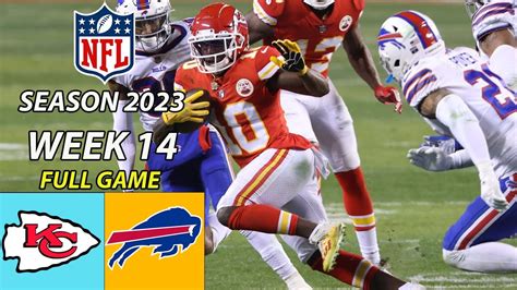 Buffalo Bills Vs. Kansas City Chiefs FULL GAME Week 14 12/10/202323 ...