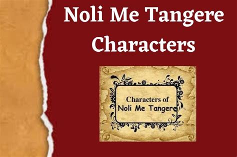 The Noli Me Tangere characters and their representations