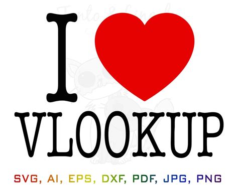 I Love VLOOKUP Svg, Excel Spreadsheet Svg, Funny Office Svg, Spreadsheet Svg, Accountant Svg ...