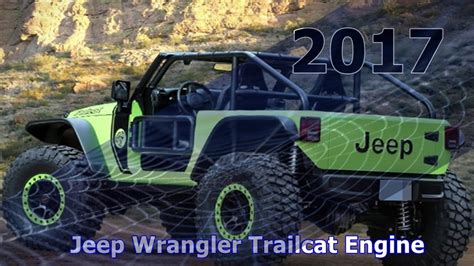 2017 Jeep Wrangler Trailcat Engine_Specs - Concept - YouTube