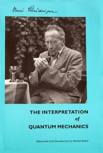 The Interpretation of Quantum Mechanics: Dublin Seminars(1949-1955) and Other Unpublished Essays ...