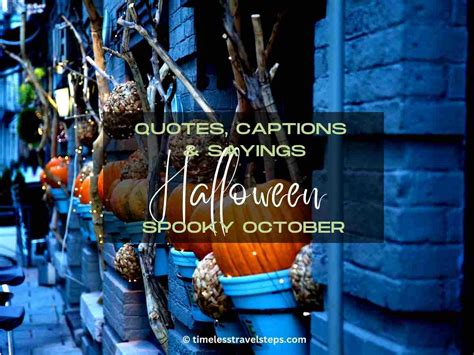 Halloween Quotes 2024 â€” 55 Best Quotes, Captions and Sayings for Spooky October Vibes