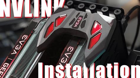 EVGA NVLink Installation - YouTube